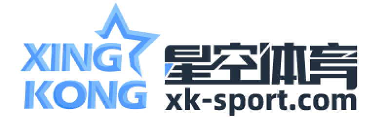 星空体育·(中国)官方网站XINGKONG SPORT